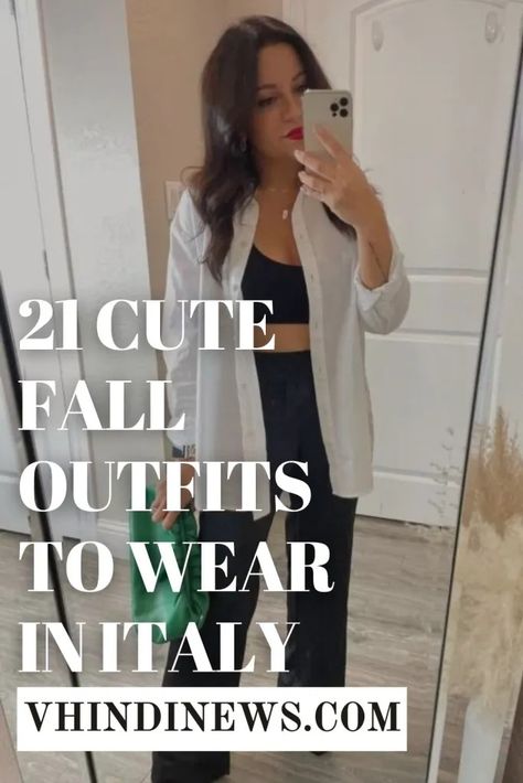 What to Wear in Italy in Fall: 21 Fall Outfits to Wear in Italy: Fall Trend 2024 46 Outfit Ideas For Italy In November, How To Dress In Italy In November, Outfits Italy Winter, Italy October Outfit Women, Italy In November Outfits Women, What To Wear In Italy In February, What To Wear In Rome In November, European Fall Outfits 2024, Venice Outfit Fall