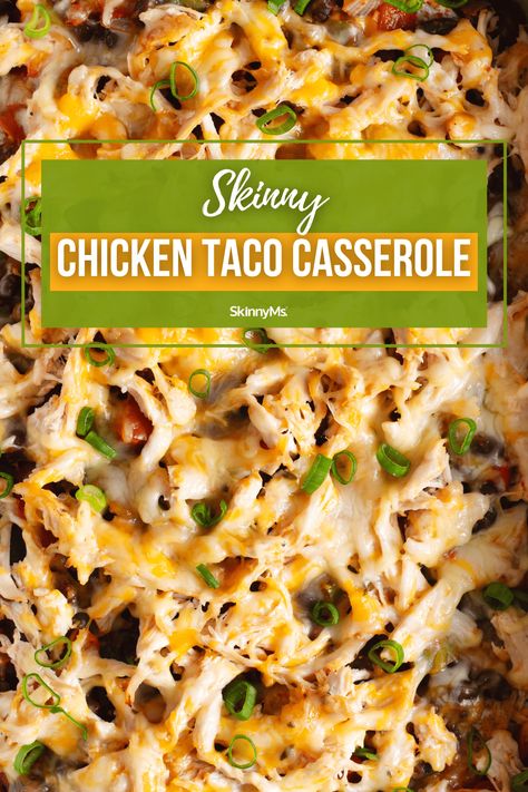 Skinny Chicken Taco Casserole Chicken Taco Bake Healthy, Shredded Chicken Taco Casserole, Weight Watchers Taco Casserole, Ww Taco Casserole, Clean Eating Casserole Recipes, Chicken Taco Bake Casserole, Chicken Taco Casserole Bake, Low Calorie Casserole Recipes, Low Calorie Chicken Casserole