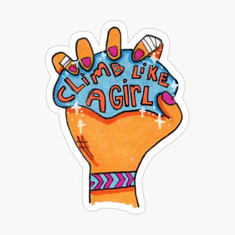 Climb like a girl sticker! Hand drawn and colored. A climbing sticker for strong girl climbers, everywhere. Granola Girl Illustration, Climbing Stickers, Rock Climbing Rope, Climbing Art, Climbing Girl, Coffee Doodle, Strong Girl, Paint Nite, Computer Sticker