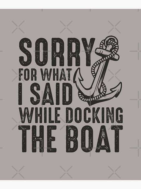 "Docking a boat is like parallel parking, but with waves and a captive audience of seagulls. 🚤😅 #DockingDilemmas #BoatHumor #SeasTheDay" Quotes About Boats, Boating Quotes, Sailing Quotes, Parallel Parking, Boat Humor, The Boat, I Said, Boating, Boats