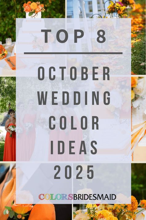 It explores the top 8 October wedding color combos trends for 2025, including classic fall wedding colors such as orange, burnt orange, navy blue, burgundy, plum and bright colors such as hot pink, pink, red etc. to give you more ideas and inspiration. Wedding Color Schemes For Fall, Fall 2025 Color Trends, Wedding Colors For October, October Wedding Inspiration, Red And Orange Wedding Theme, Fall Wedding Colors September, October Wedding Ideas Colors, Bright Fall Wedding Colors, Plum And Orange Wedding