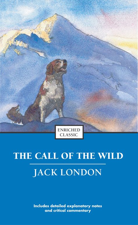 The Call of the Wild Jack London Books, London 2005, Wild Book, The Call Of The Wild, Classic Novels, Jack London, Call Of The Wild, Dog Sledding, Famous Books