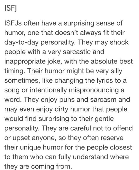 ISFJ's humor yes that's me Isfj Girlfriend, Isfj Boyfriend, Isfj Personality, Introverted Sensing, Personality Psychology, Myers Briggs Personality Types, Myers–briggs Type Indicator, Infj Personality, Myers Briggs Type