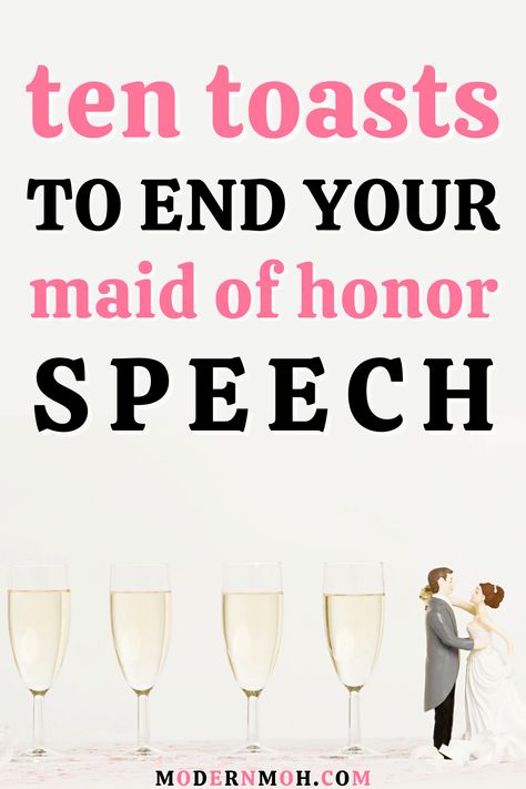 Looking for a unique way to end your maid of honor speech? Check out our 10 favorite sentimental toasts guaranteed to get glasses clinking! #maidofhonortoastquotes #maidofhonorspeechquotes #ModernMaidofHonor #ModernMOH Bridesmaid Speech Examples, Funny Wedding Toasts, Wedding Toast Quotes, Matron Of Honor Speech, Best Wedding Toasts, Wedding Speech Quotes, Glasses Clinking, Maid Of Honor Toast, Honor Quotes