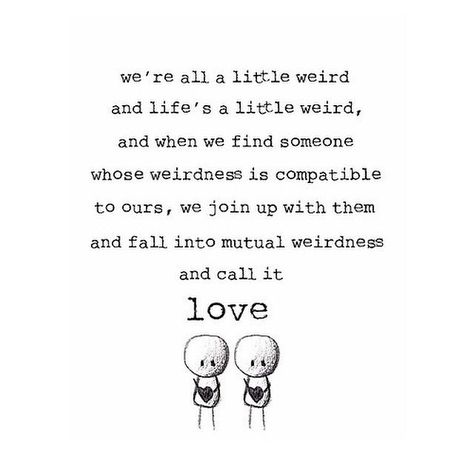 Mutual weirdness. Mutual Quotes, Can't Fall Asleep, Mutual Weirdness, Marriage Romance, Twin Flame Love, Daily Wisdom, Best Love Quotes, Marriage Quotes, Life Happens