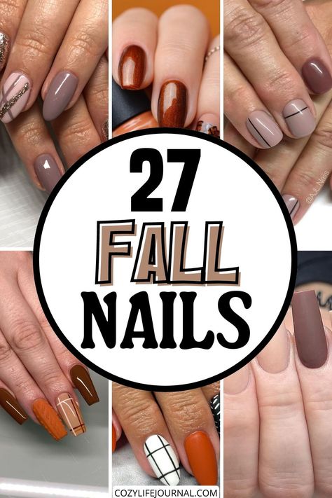 Collage of various fall-themed nail designs with the text "27 Fall Nails" in the center. Nail Art Designs Autumn 2024 Simple, Fall Nail Designs Glitter Autumn, Fall Color For Nails, Fall2024 Nails, Fall Nail 2024, Gel Mani Short Nails Fall, Multicolor Fall Nails, Neutral Fall Nails, Beautiful Fall Nails