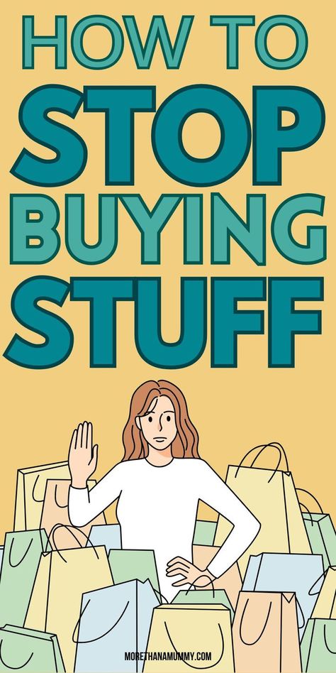 Addicted to buying stuff you do not really need? Here's how to kick your spending habit for good. Stop wasting money and start saving more towards your goals. Stop Spending, Tips For Saving Money, Savings Goals, Buying Stuff, Spending Habits, Money In The Bank, Saving Goals, Monthly Budget, A Penny