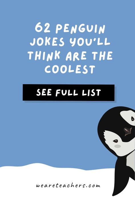 We've put together this list of penguin jokes that are just as cool as they are cheesy to warm your heart and brighten your day! Penguin Sayings, Penguin Jokes, Penguin Puns, Penguin Quotes, Steam Lessons, Animal Studies, Animal Lessons, We Are Teachers, Class Theme