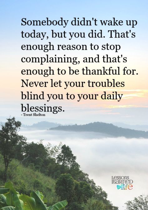 Another Day Quote, Feeling Blessed Quotes, Stop Complaining, Today Quotes, Motivational Picture Quotes, Blessed Quotes, Grey Wolf, Quotes And Notes, Be Thankful