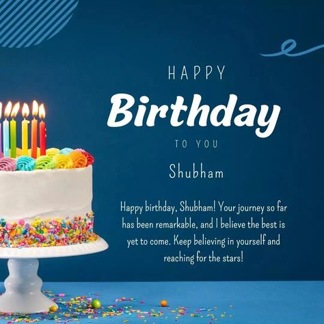 151+ Happy Birthday Shubham Cake Images, Heartfelt Wishes and Quotes Happy Birthday Shubham, Happy Birthday Kajal, Happy Birthday Masi, Happy Birthday Dua, Happy Birthday Jennifer, Heartfelt Birthday Wishes, Happy Birthday Wishes Cake, Birthday Wishes Cake, Happy Birthday Name