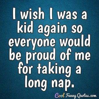 Funny Quotes About Being Single, Nap Quotes Funny, Birthday Quotes For Mom, Quotes About Being Single, Nap Quotes, Quotes For Mom, Mom Birthday Quotes, Best Birthday Quotes, Sleep Quotes