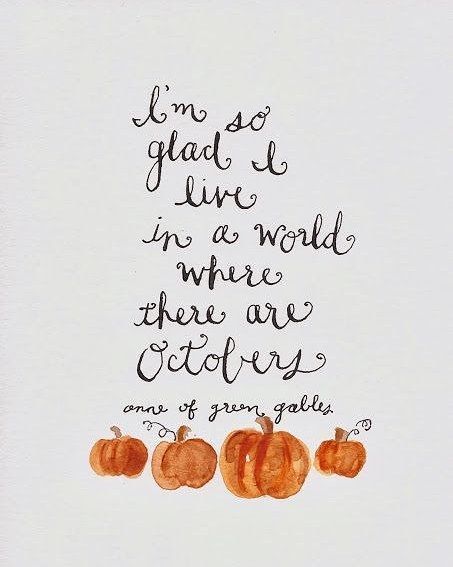 My favorite time of the year!  Gimme pumpkin latte pumpkin bread pumpkin pie pumpkin-anything and I'm a happy girl  Happy fall! Patch Quotes, First Day Of October, Happy Halloween Quotes, Pumpkin Bars, Happy October, Pumpkin Latte, Anne With An E, Autumn Quotes, Halloween Quotes