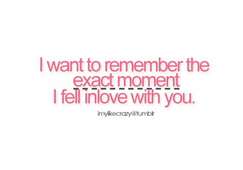 I want to remember the exact moment I fell in love with you love love quotes quotes quote tumblr love sayings cute love quotes tumblr love quotes Challenging Quotes, Tumblr Love Quotes, Quote Tumblr, Talladega Nights, Love Quotes Tumblr, Tumblr Love, Best Love Quotes, Bear Hug, Cute Love Quotes