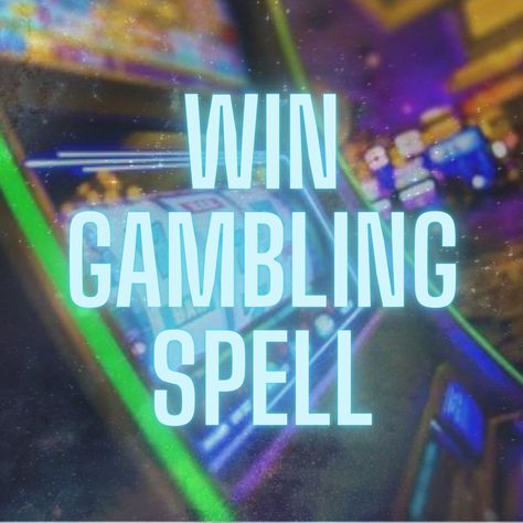 Gambling Spell, Success Spell, Win Lottery, Get Rich Fast, Winning Lottery Numbers, Money Spell, Lottery Numbers, Savings Strategy, Slot Machines