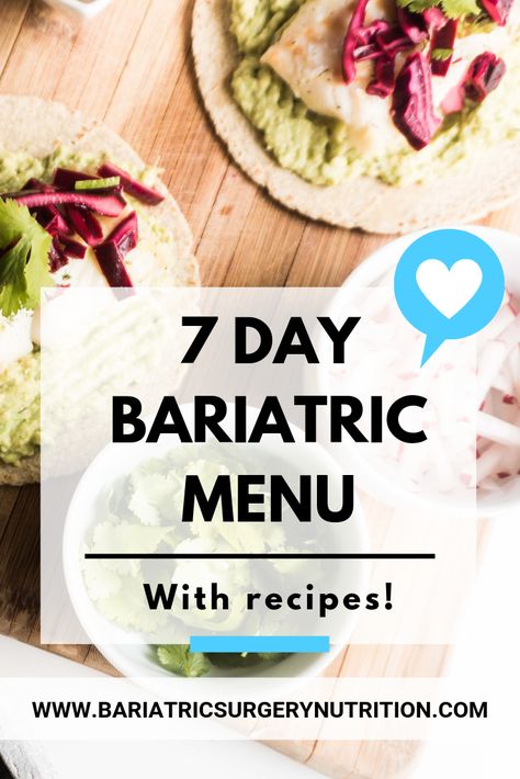 Bariatric Menu After Surgery, Bariatric Menu Plan, Sleeve Gastrectomy Recipes, Bariatric Meal Plan, Soft Foods After Surgery Bariatric, Bariatric Dinner Recipes, Wls Diet, Loose Weight Meal Plan, High Protein Bariatric Recipes