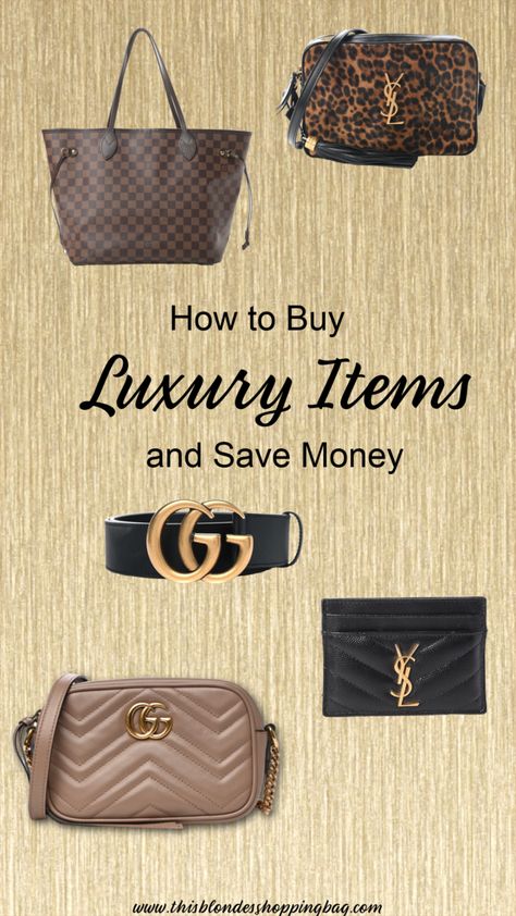 How to Buy Luxury Items & Save Money - This Blonde's Shopping Bag Luxury Must Haves Fashion, Shopping In Italy, Vintage Designer Bags, Buy Gucci, Luxury Purses, Tory Burch Bag, Gucci Belt, Nordstrom Anniversary Sale, Branded Bags