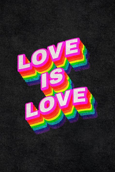 Love Is Love Wallpaper Pride, Love Is Love Wallpaper, Lgbtq Wallpapers, Word Typography, Letters Typography, Rainbow Words, Pride Quotes, Lgbt Quotes, Free Illustration Images