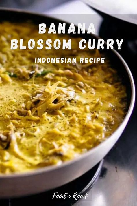 Indonesian Curry Recipes, Banana Heart Recipe, Banana Flowers Recipe, Indonesian Vegetarian Recipes, Indonesian Food Vegetarian, Vegan Indonesian Food, Banana Flower Recipe Indian, Banana Curry Recipes, Banana Dinner Recipes