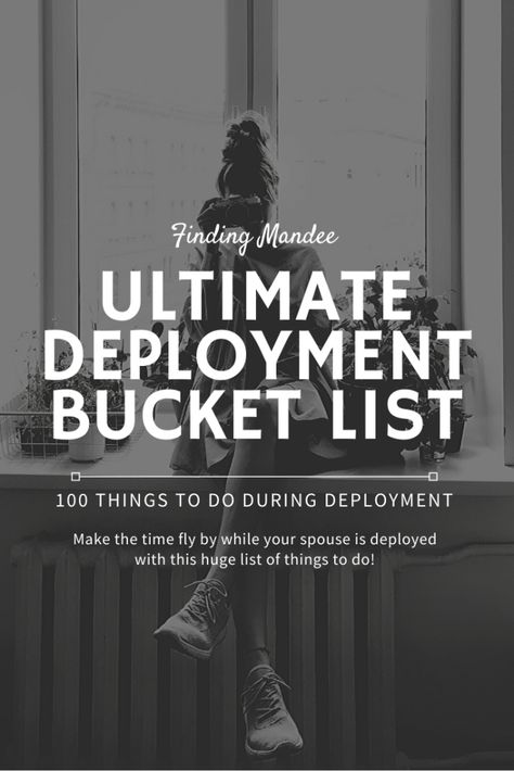 Deployment Bucket List: A Huge List of Things to do During Deployment | Finding Mandee Deployed Boyfriend, Deployment Countdown, Deployment Care Package Ideas, Deployed Husband, Distant Love, Military Boyfriend, Deployment Packages, Deployment Care Packages, Welcome Home Parties