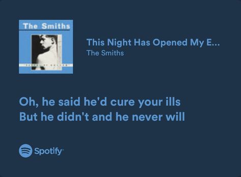 This Night Has Opened My Eyes The Smiths Lyrics, The Smiths Lyrics Quotes, This Night Has Opened My Eyes The Smiths, The Smiths Spotify Lyrics, The Smiths Song Lyrics, The Smiths Lyrics Aesthetic, The Smiths Songs, The Smiths Quotes, The Smiths Tattoo