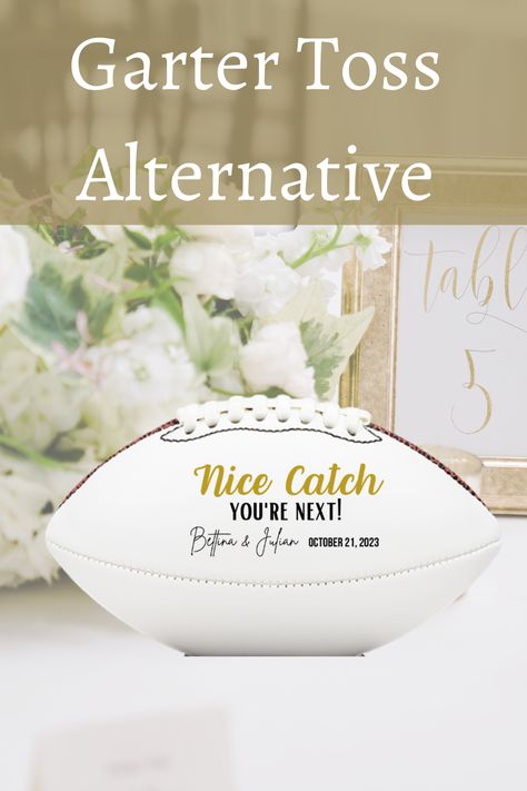 Instead Of Garter Toss, Garder Toss, Garder Toss Songs, Garter Toss Alternative, Wedding Football Garter Toss, Garter Belta For Toss, Fun Football Games, Football Wedding Theme, Fun Wedding Games