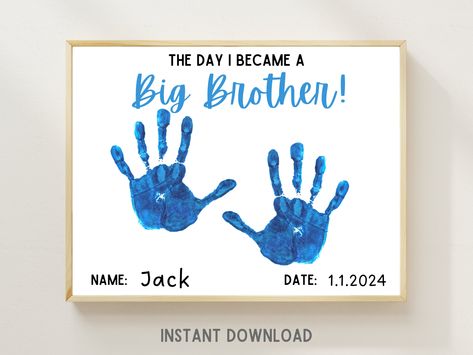 "Looking for a cute way to capture the days your little boy finds out he's going to be a big brother or the day he becomes a big brother? This Big Brother Handprint Craft is the perfect printable to add your little guy's prints to and add it to the memory book! This handprint art would also make a cute sign for brother to hold for a baby announcement! This download will include both options for remembering the announcement day & the birth date. Big sister option also available in our shop! Checkout our shop for more handprint crafts >> https://foreverlittleprints.etsy.com/ -- THIS IS A DIGITAL DOWNLOAD PRODUCT -- -- YOU WILL RECEIVE -- - (2) 11 x 8.5\" PDF Each file is high resolution and comes ready to print.  -- PLEASE NOTE -- - This listing is for a digital download. No physical item wi Big Brother Activities, Big Brother Sign, Craft Handprint, New Baby Crafts, Brother Presents, Big Brother Little Sister, Babysitting Crafts, Big Brother Announcement, New Big Brother