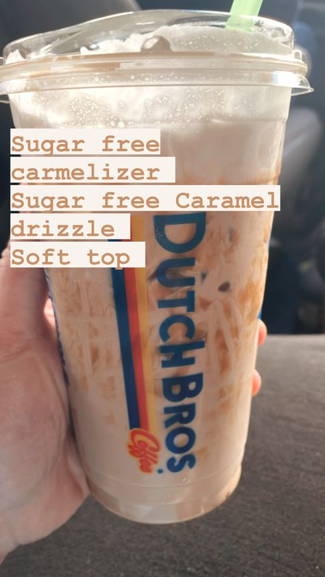 Low Cal Dutch Bros Drinks, Dutch Bros Sugar Free Drinks, Sugar Free Dutch Bros Drinks, Caribou Drinks, Dutch Orders, Starbucks Healthy, Dutch Drinks, Macro Snacks, Dutch Brothers