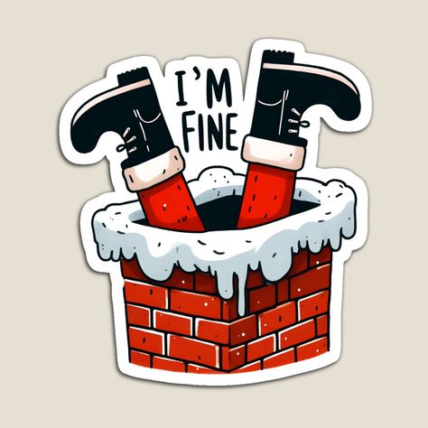 Get my art printed on awesome products. Support me at Redbubble #RBandME: https://www.redbubble.com/i/magnet/Christmas-Santa-s-Chimney-Mishap-I-m-Fine-by-DEVINE-PIXELZ/164943613.TBCTK?asc=u Holiday Drawing, Santa Stickers, Santa Chimney, Stickers Animals, Sticker Christmas, Funny Santa, Funny Holiday, Sticker Funny, I'm Fine