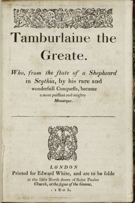 Tamburlaine the Great, Part I by Christopher Marlowe Christopher Marlowe, English Writers, Paper People, London Print, Classic Literature, Old Books, Writers, Literature, History