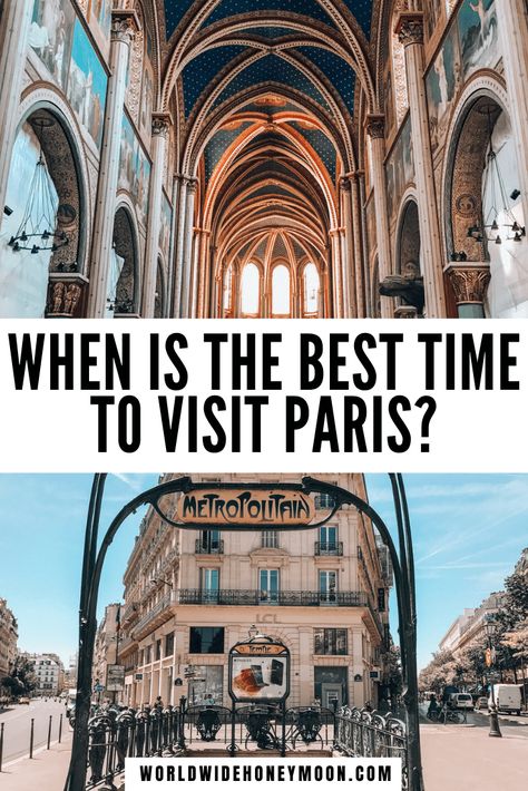 Ultimate Guide on the Best Time to Visit Paris - World Wide Honeymoon Paris Budget, Paris On A Budget, Hotels Paris, Budget Food, Travel To Paris, Travel Paris, Food Cost, Paris Travel Tips, Paris France Travel