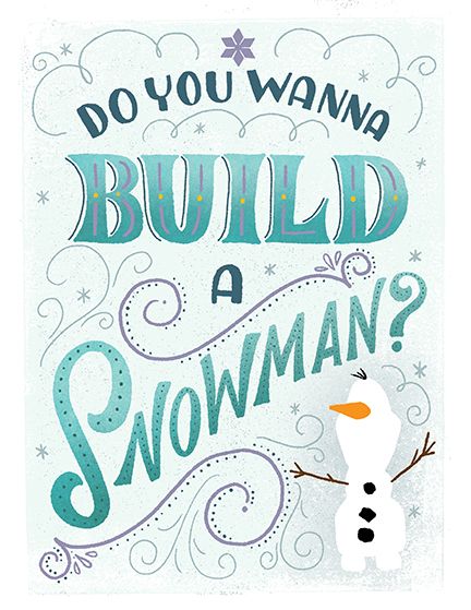 Cute quote!!! Beautyfull Pictures, Disney Typography, Lightbox Quotes, Wanna Build A Snowman, Snowman Cartoon, Christmas Font, Funny Snowman, Disney Background, Disney Images