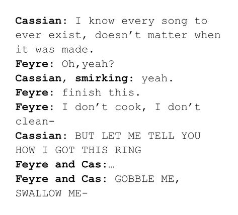 Feyre and Cassian together is such a mood😎 Feyre And Cassian Friendship, Cassian And Feyre Friendship, Feyre And Cassian, Cassian Quotes, Feyre Darling, Acotar Funny, A Court Of Mist And Fury, Incorrect Quotes, Funny Things