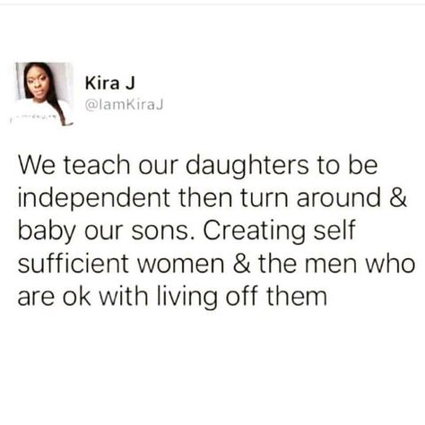 146 Likes, 8 Comments - Ifeoma (@ifyogodor) on Instagram: “This needed to be said👍👍 There are far too many "independent" women and too many "weak" men..."If…” Daughters Quotes, Weak Men, Self Sufficient, Magnus Chase, In My Feelings, Realest Quotes, Daughter Quotes, Independent Women, Helpful Tips