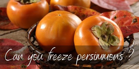 Can Persimmon Be Frozen? Yes, and Here's How to Do It! - Foodiosity How To Freeze Persimmons, Persimmon Bread, Persimmon Recipes, Yellow Fruit, Loaf Recipes, Sharing Is Caring, Frozen Treat, Plum Tomatoes, Food Facts