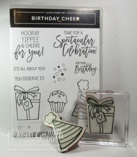 Brand New Stampin'Up! Cling Stamps ~ How to video - Dawn's Stamping Thoughts Dawns Stamping Thoughts, Birthday Cheers, Happy Wednesday, Stamp Set, Stampin Up, Birthday Cards, Card Making, Stamp