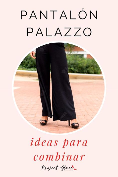 Los pantalones palazzos son de corte recto, comúnmente a la cintura, pero con el ancho del pantalón tipo XL. Existen diversas versiones de esta prenda, pero la mayoría se caracteriza por ser de tela voluminosa o de buena caída. A continuación te damos varios consejos para combinar esta prenda, ¡haz clic para ver! Pantalon Palazzo Outfits, Palazzo Outfit, Women's Fashion