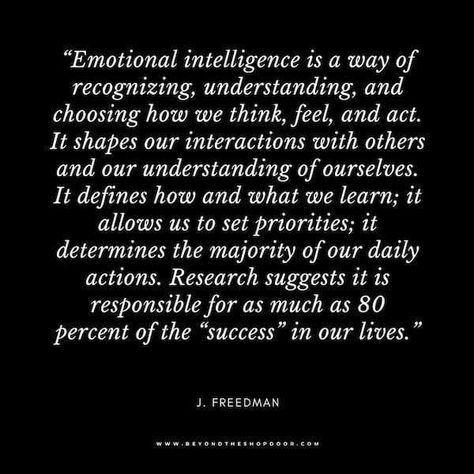 Powerful Quotes Emotional Intelligence - J Freedman What Is Emotional Intelligence, Shop Door, Understanding Emotions, Intelligence Quotes, Emotional Awareness, Emotional Regulation, Difficult Times, Best Inspirational Quotes, Feelings And Emotions