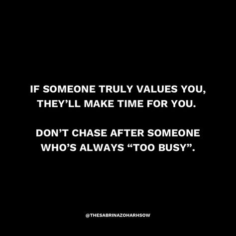 There is nobody busier than someone who’s not interested. If someone Is always so busy and is not making time for you or progressing the relationship, it’s time to reassess what you’re investing your energy into. #datingadvice #busy #excuse Time Invested Quotes Relationships, Making Time For Someone Quotes, I Deserve Better Quotes, 100 Reasons Why I Love You, Deserve Better Quotes, I Deserve Better, Investment Quotes, Reasons Why I Love You, Not Interested