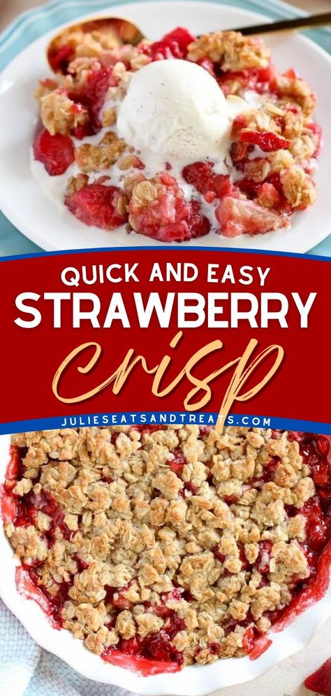 This quick and Easy Strawberry Crisp is full of juicy strawberries and topped with a buttery brown sugar oat crumble. It's sure to be a crowd-pleaser! Add this recipe to your summer desserts or 4th of July dessert ideas! Strawberry Simple Dessert, Easy Recipes Using Fresh Strawberries, Crushed Strawberry Recipes, Strawberry Crisp Frozen Strawberries, Quick Easy Strawberry Dessert, Summer Strawberry Desserts Easy Recipes, Easy Strawberry Desserts Healthy, Strawberry Desserts Using Frozen Strawberries, Strawberry Crisp Recipe Crumble