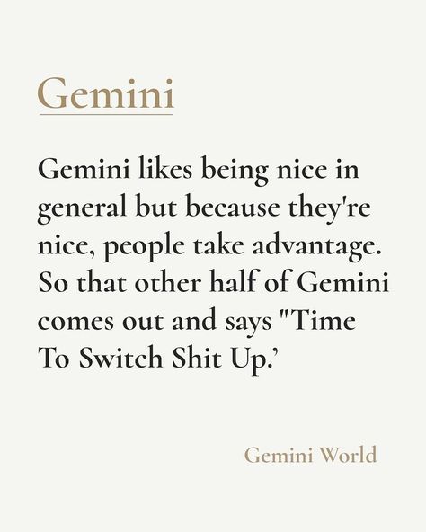 Quotes Gemini, Gemini Things, All About Gemini, Capricorn Goat, Gemini Traits, Horoscope Memes, Gemini Girl, Gemini Quotes, Gemini Life