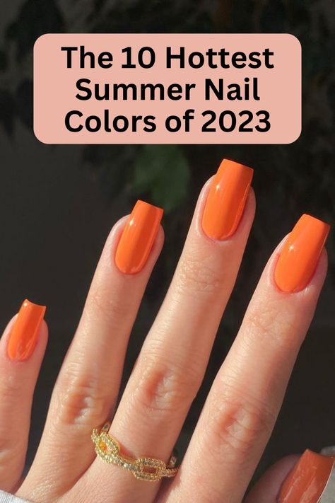 Summer nail colors Sept Nails Colors 2023, August Nails 2023 Color Trends, Nails Color Trend 2023, 2023 Popular Nail Colors, 2023 September Nails, Nail Colour Trends 2023 Summer, Nail Polish Trends 2023 Summer, Hottest Nail Trends 2023, Nail Colors August 2023