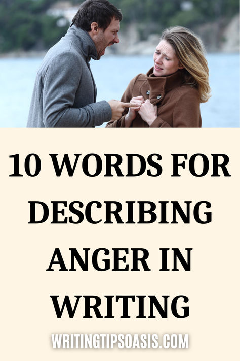 Image of man shouting at woman and title of pin which is 10 words for describing anger in writing. Anger In Writing, How To Express Anger In Writing, How To Describe Anger In Writing, Describe Fear Writing, Short Story Writing Tips, Tips For Writing Poetry, How To Describe Injuries In Writing, Creative Writing Tips, Writing Short Stories