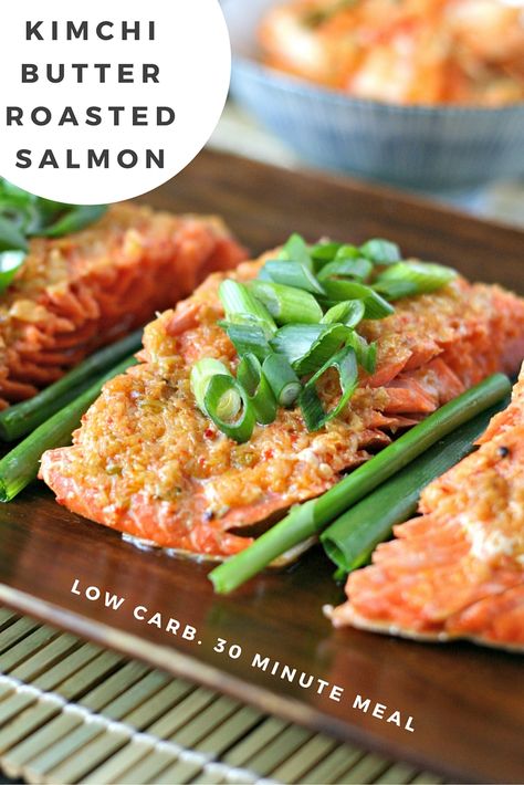 A 30 min meal. A low carb and super delicious way to cook Wild Alaskan Salmon.  via @EverydayMaven Kimchi Butter, Salmon Kimchi, Feast Ideas, Seafood Feast, 30 Min Meals, Paleo Dishes, Butter Salmon, Kimchi Recipe, Wild Salmon