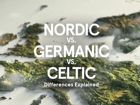 Nordic vs. Germanic vs. Celtic: Differences & Links Explained (+ Maps) Scandinavian History, Celtic Myth, Viking Quotes, Germanic Tribes, Norse Myth, Viking Life, German Heritage, European Aesthetic, Groups Of People