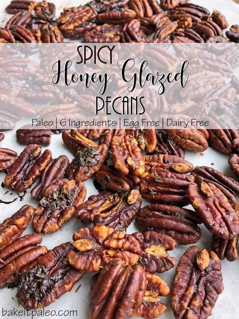 Spicy Honey Glazed Pecans | These Paleo pecans are seasoned with honey, cayenne pepper, thyme and salt. The perfect sweet and savory snack or salad topper. #pecans #cayenne #salad Baked Pecans, Roasted Pecans Recipe, Spicy Pecans, Honey Roasted Pecans, Gluten Free Snacks Healthy, Paleo Snack, Vegan Paleo Recipes, Glazed Pecans, Healthy Paleo Recipes