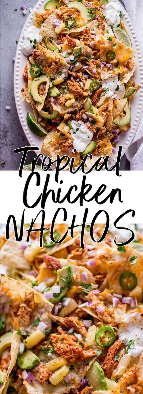 These tropical chicken nachos are a fun and tasty appetizer! Sweet and spicy chicken, pineapple, lime, avocado, sour cream, jalapenos, and lots of gooey cheese are a great combination of freshness and comfort. Pineapple Nachos, Tropical Food Recipes, Nachos Recipe Easy, Sweet And Spicy Chicken, Tropical Food, Chicken Nachos, Bbq Chicken Recipes, Fiesta Tropical, Nachos Recipe