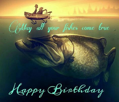 Fishing Birthday Quotes, Happy Birthday Fishing Funny, Happy Birthday Fisherman, Happy Birthday Humorous, Happy Birthday Fishing, Birthday Wishes For Men, Funny Wishes, Happy Birthday Man, Birthday Greetings Funny