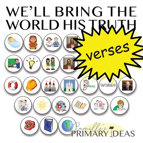 We'll Bring the World His Truth Verses - Camille's Primary Ideas Lds Object Lessons, Lds Primary Singing Time, Primary Chorister, Primary Songs, Primary Singing Time, Primary Ideas, Primary Music, Primary Lessons, Flip Chart