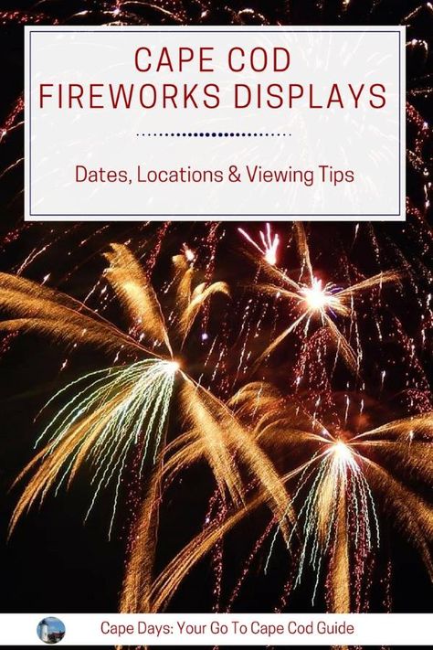 Cape Cod fireworks displays all year round. See dates, locations and tips for best viewing! Cape Cod 4th Of July, Cape Cod In September, Cape Cod Fourth Of July, Cape Cod Necklace, Cape Cod Restaurants, Cape Cod Falmouth, Cape Cod Provincetown, Provincetown Cape Cod, Best Fireworks