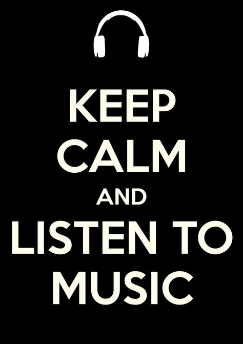 Keep calm and listen to music The Keep, Listen To Music, Keep Calm, Poster Design, Create Your, Create Your Own, Music, White, Black